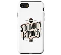 Solidarity is Power - Working Class Working Together Case for iPhone SE (2020) / 7/8