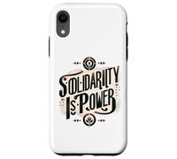 Solidarity is Power - Working Class Working Together Case for iPhone XR