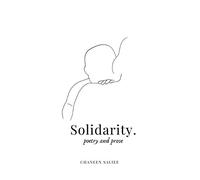 Solidarity: poetry and prose