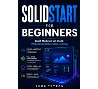SolidStart for Beginners: Build Modern Full-Stack Web Applications Step by Step
