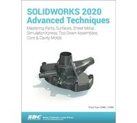 SOLIDWORKS 2020 Advanced Techniques