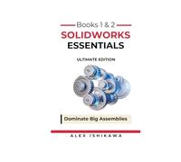 SolidWorks Essentials: Ultimate Edition