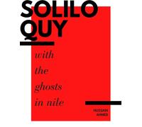 Soliloquy with the Ghosts in Nile