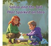 Solina and the Spit That Sparked an Idea (Environmental Science Adventures with Solina)