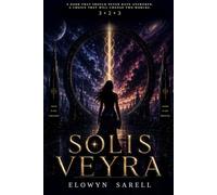 Solis Veyra: A First-Contact Science Fiction Novel (The Second Accord)
