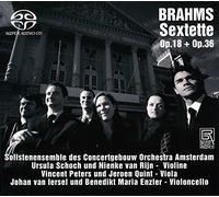 Solistenensemble des Concertgebouw Orchestra Amsterdam - Johannes Brahms: Sextets op. 18 & 36/a.o.