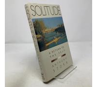 Solitude: A Return to the Self