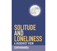 Solitude and Loneliness