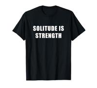 Solitude is Strength Minimalist Introvert Design T-Shirt
