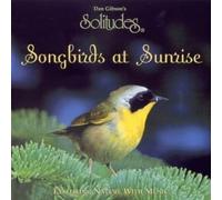 Solitudes - Songbirds at Sunrise