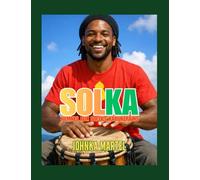 SOLKA: HYMNES AUX SOLEILS KARUKÉRAINS (QUAND S'OUVRE LA ROSE / WHEN THE ROSE OPENS)