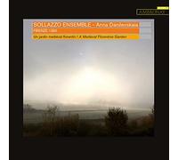 Sollazzo Ensemble; Anna Danilevskaia - Firenze 1350: A Medieval Florentine Garden