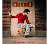Sollex - Chansons en Roue Libre