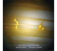 SOLLIMA GIOVANNI, GANDOLA ALESSANDRO - ASTROLABIOANIMA