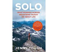 SOLO: What running across mountains taught me about life