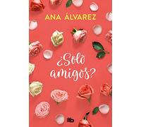 Solo amigos: 1 (Ficción)