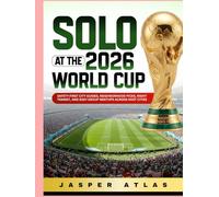 SOLO AT THE 2026 WORLD CUP: Safety-First City Guides, Neighbourhood Picks, Night Transit, and Easy Group Meetups Across Host Cities