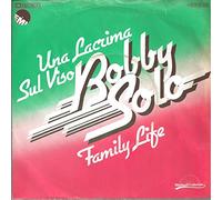 SOLO, Bobby - Una lacrima sul viso / Family life / 1C 006-18 338