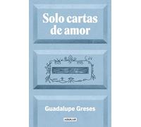 Solo cartas de amor: En una pequeña isla existe un buzón en el que solo se admiten cartas de amor. Una historia real sobre el poder de la imaginación (Primera persona)