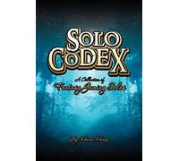 Solo Codex: A Collection of Fantasy Gaming Solo's