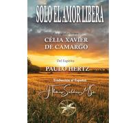 Solo el amor Libera