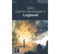 Solo Game Developer's Logbook: A daily planner, task tracker, and devlog journal for solo indie game developers to stay accountable.
