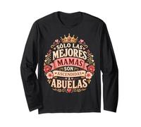 Solo Las Mejores Abuelas Quote Crown Graphic Son Spanish Long Sleeve T-Shirt