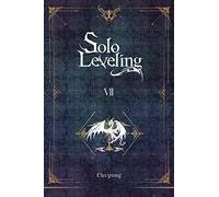 Solo Leveling, Vol. 7 (Novel) – SOLO LEVELING LIGHT NOVEL SC – Yen Press