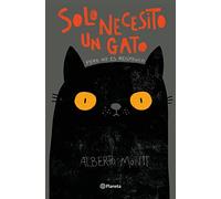 Solo Necesito Un Gato: Pero No Es Reciproco