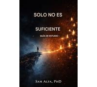 Solo no es suficiente: Una exploración de la dependencia, la independencia y la interdependencia