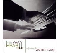 Solo Piano by Warren Evans - The Way I Hear It Vol. II (US Import)