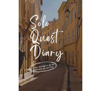 Solo Quest Journal: Solo Quests (Travel Bucket List Ideas)