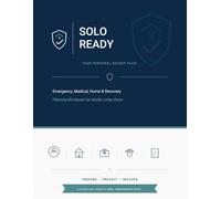SOLO READY.: Your Personal Backup Plan: Emergency, Medical, Home & Recovery Planning Workbook for Adults Living Alone.