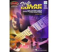 Solo Slap Guitar. Includes Media Online: Create Great Riffs & Licks by Applying Full-Contact Funk Techniques to Your Favorite 6-String