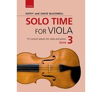Solo Time for Viola Book 3: 15 concert pieces for viola and piano (Viola Time)