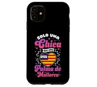 Solo una chica que ama Palma de Mallorca Case for iPhone 11