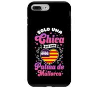 Solo una chica que ama Palma de Mallorca Case for iPhone 7 Plus/8 Plus