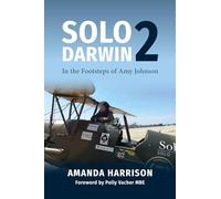 Solo2Darwin: In The Footsteps Of Amy Johnson