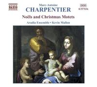 SOLOISTS ARADIA ENS - CHARPENTIER NOELS AND CHRITMA - CD - P2222z