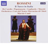 Soloists, Choir & Orchestra of Chieti, Conti – Rossini: Il Turco in Italia – NAXOS