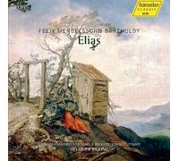 Soloists - Felix Mendelssohn: Elias