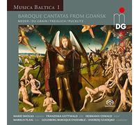 Soloists;Goldberg Vocal & Goldberg Baroque Ensembles - Musica Baltica Vol. 1- Baroque Cantatas From Gdansk