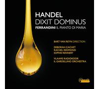 Soloists; Il Gardellino Orchestra; Vlaams Radiokoor - Handel: Dixit Dominus; Ferrandini: Il Pianto di Maria