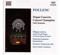 Soloists:Lille No - POULENC: Organ Concerto / Concert Champetre
