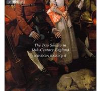 Soloists:London Baroque - Trio Sonata 18th Century England