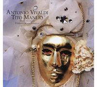 Soloists:Modo Antiquo:Sardelli - Vivaldi - Tito Manlio