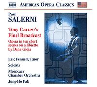 Soloists:Monocacy Co:Pak - Salerni: Tony Caruso's Final Broadcast