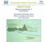 Soloists: Moscow So – Medtner: Piano Concerto No. 2 / Piano Quintet – NAXOS