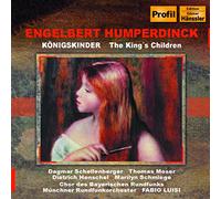 Soloists:Munchner Orc:Luisi - HUMPERDINCK: Konigskinder