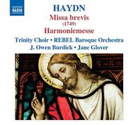 Soloists:Trinity:Rebel:Burdick - Haydn: Missa Brevis, Missa, 'Harmoniemesse'